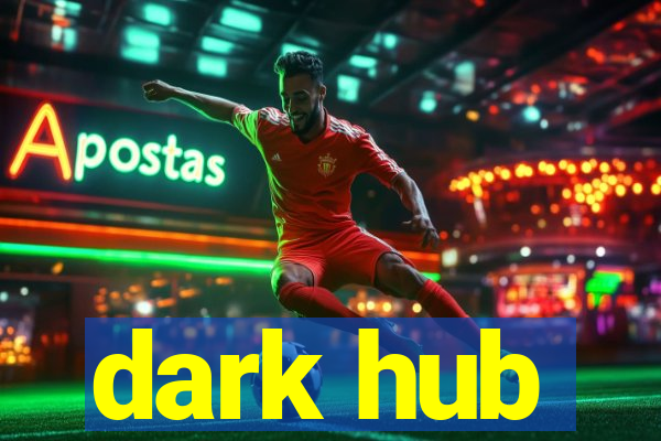 dark hub